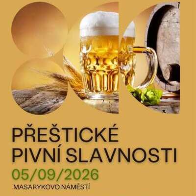 PIVNÍ SLAVNOSTI PŘEŠTICE 2026
